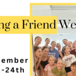 Bring a Friend Week